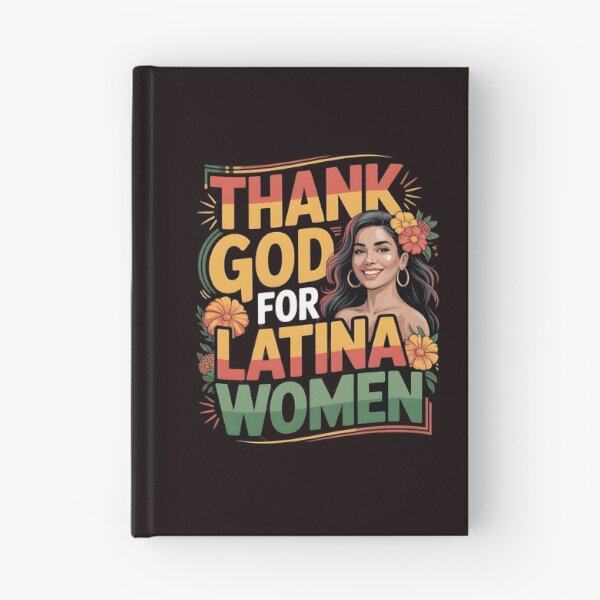Item preview, Thank God For Latina Women – I Love Latina Women Pride Design designed and sold by Redgiant87x.