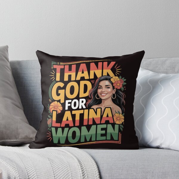 Item preview, Thank God For Latina Women – I Love Latina Women Pride Design designed and sold by Redgiant87x.