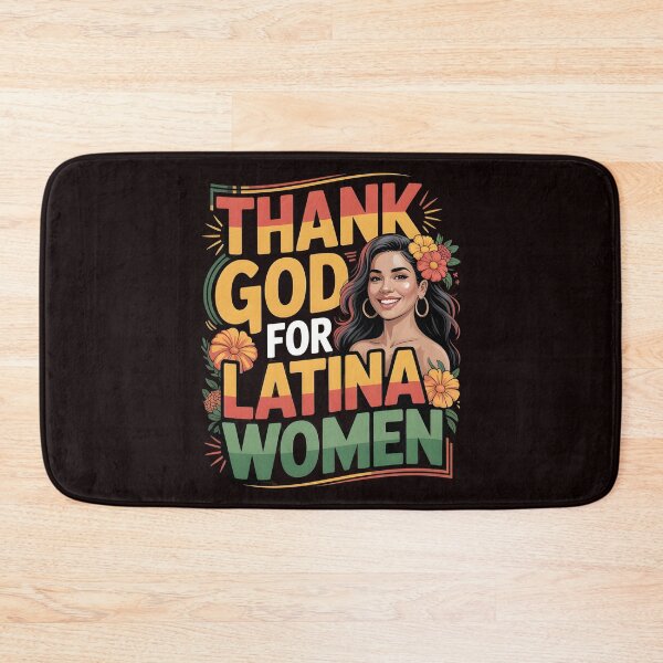 Item preview, Thank God For Latina Women – I Love Latina Women Pride Design designed and sold by Redgiant87x.
