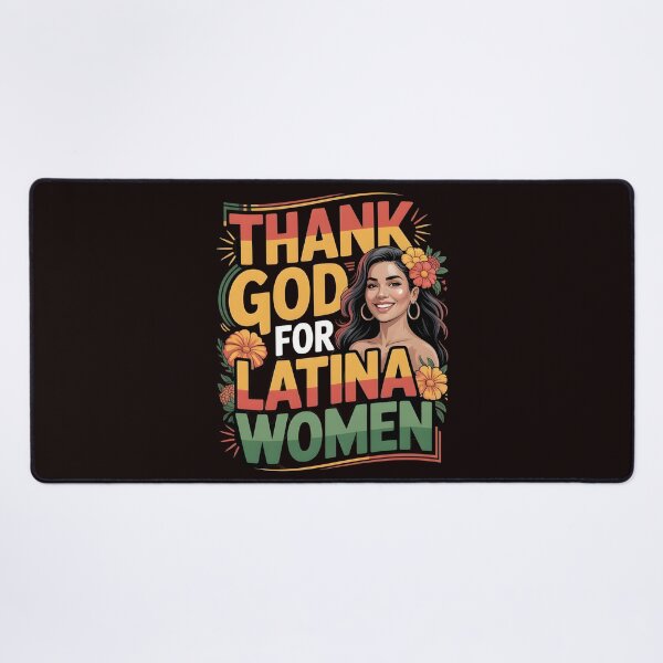 Item preview, Thank God For Latina Women – I Love Latina Women Pride Design designed and sold by Redgiant87x.