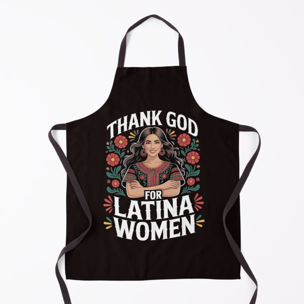 Item preview, Thank God For Latina Women – Latina Girls Hispanic Heritage Pride designed and sold by Redgiant87x.
