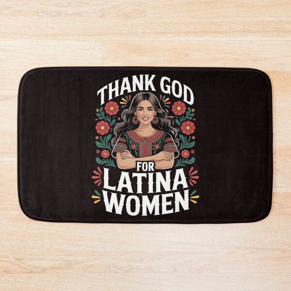 Item preview, Thank God For Latina Women – Latina Girls Hispanic Heritage Pride designed and sold by Redgiant87x.