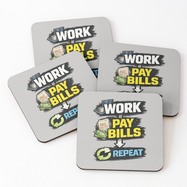 Item preview, Work Pay Bills Repeat –  Adult Life Cycle  designed and sold by NAJURE.
