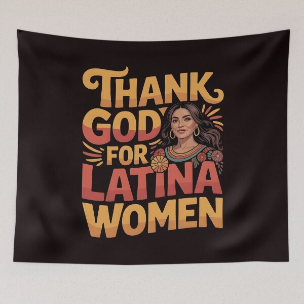 Item preview, Thank God For Latina Women – Hispanic Heritage Latina Girls Design designed and sold by Redgiant87x.