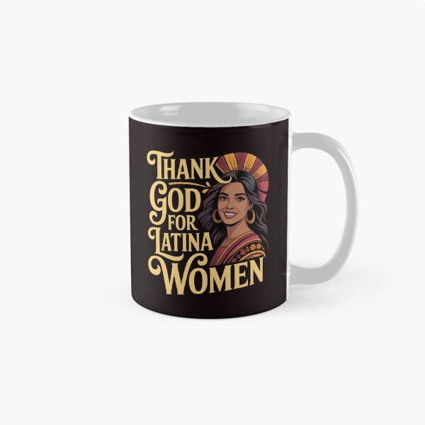 Item preview, Thank God For Latina Women – I Love Latina Women Cultural Pride designed and sold by Redgiant87x.