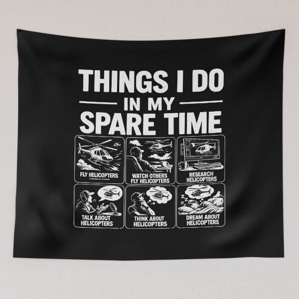 Item preview, Things I do in my spare time helicopter pilot designed and sold by JODYSMORGAN.