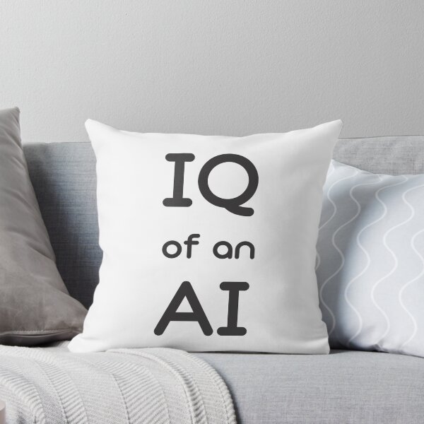 Item preview, IQ of an AI – Funny Artificial Intelligence Geek Tech Quote designed and sold by TubulGraphics.