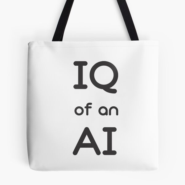 Item preview, IQ of an AI – Funny Artificial Intelligence Geek Tech Quote designed and sold by TubulGraphics.