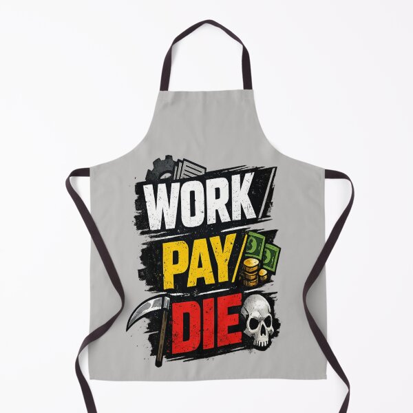 Item preview,  Work Pay Die –  Adult Life Cycle  designed and sold by NAJURE.