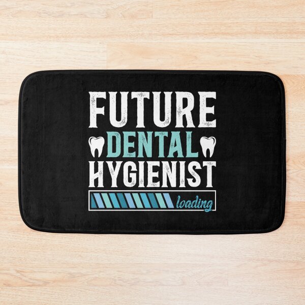 Item preview, Future Dental Hygienist Loading Dental Student designed and sold by EzraIBlankenshi.