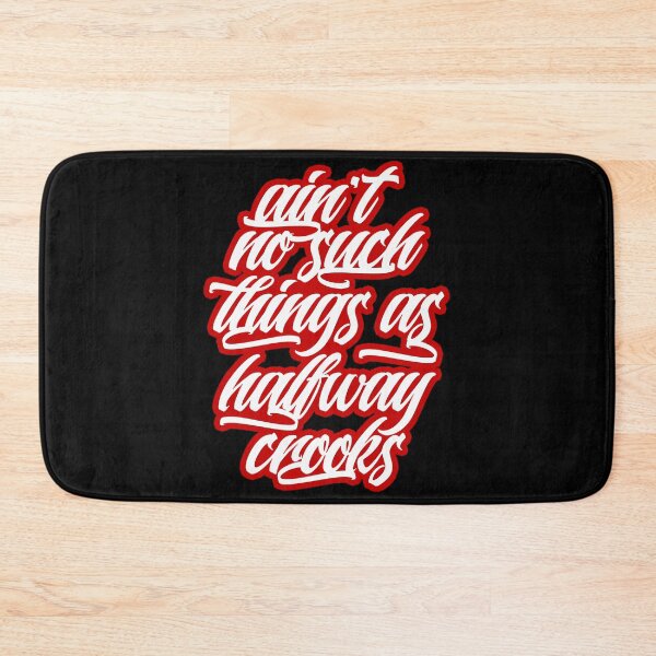 Item preview, Ain'T No Such Things As Halfway Crooks designed and sold by ahmedali2021.
