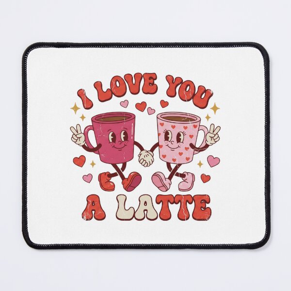 Item preview, I Love You A Latte Retro Valentine Shirt designed and sold by DizzyShirts1.