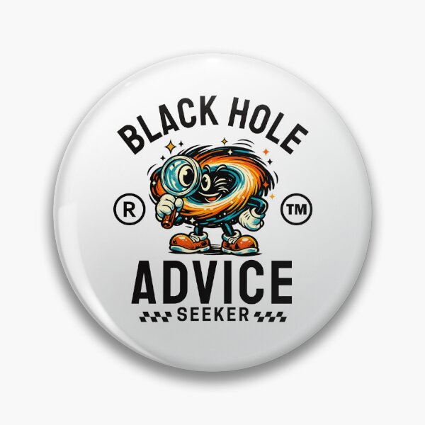 Item preview, Black hole advice seeker designed and sold by Peerless-Prime.