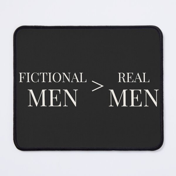 Item preview, Fictional Men > Real Men - Booktok x Romance Reader Aesthetic designed and sold by Inkbound Co.