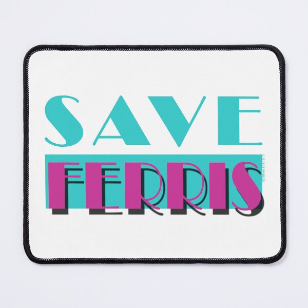 Item preview, Save Ferris Vice designed and sold by Normbot2000.