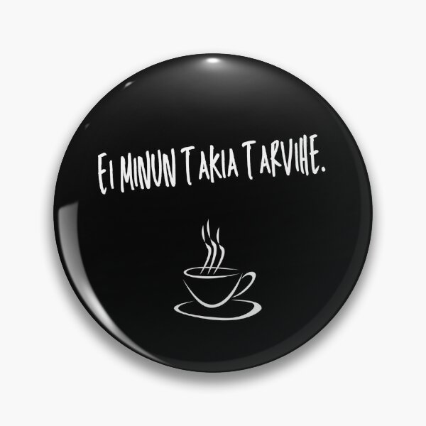 Item preview, Ei minun takia tarvihe. designed and sold by Pirta Ala.