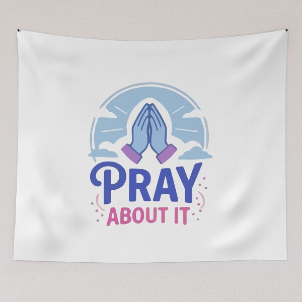 Item preview, Pray About It Christian Quote – Faith Prayer, Inspirational Bible Message, Religious Motivation, Christian Gift designed and sold by stylishdzign.