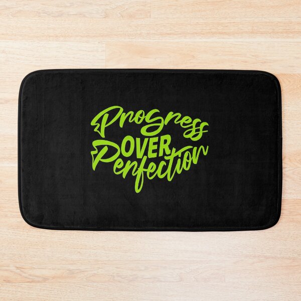 Item preview, Progress Over Perfection Motivational Quote designed and sold by shirt-o-mat.