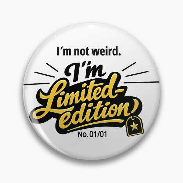 Item preview, I'm not weird, I'm limited edition minimalist designed and sold by ElevatedGrear.