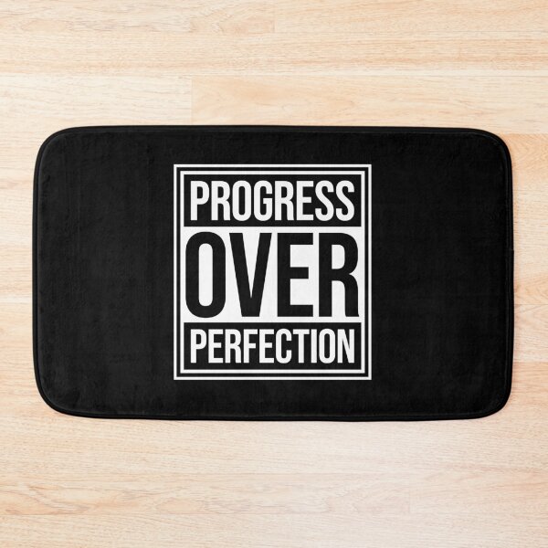 Item preview, Progress Over Perfection Motivational Quote designed and sold by shirt-o-mat.