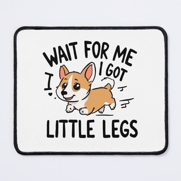 Item preview, Wait for Me I Got Little Legs designed and sold by PlayboiKopi.
