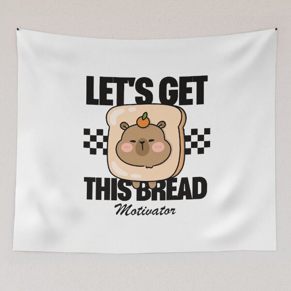 Item preview, Let's get this bread motivator designed and sold by Peerless-Prime.