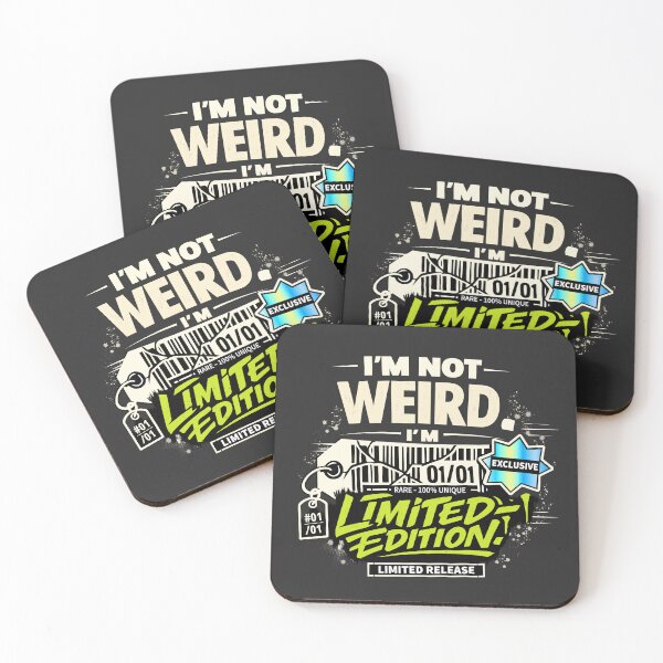Item preview, I'm not weird, I'm limited edition designed and sold by ElevatedGrear.