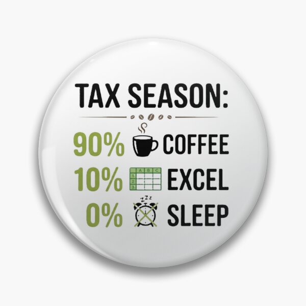 Item preview, Tax Season: 90% Coffee, 10% Excel, 0% Sleep – Accountant Humor designed and sold by KaphzeShop.