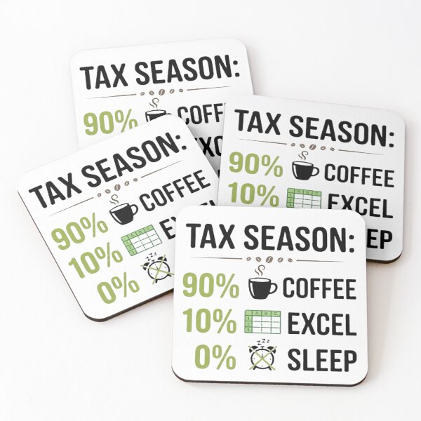 Item preview, Tax Season: 90% Coffee, 10% Excel, 0% Sleep – Accountant Humor designed and sold by KaphzeShop.