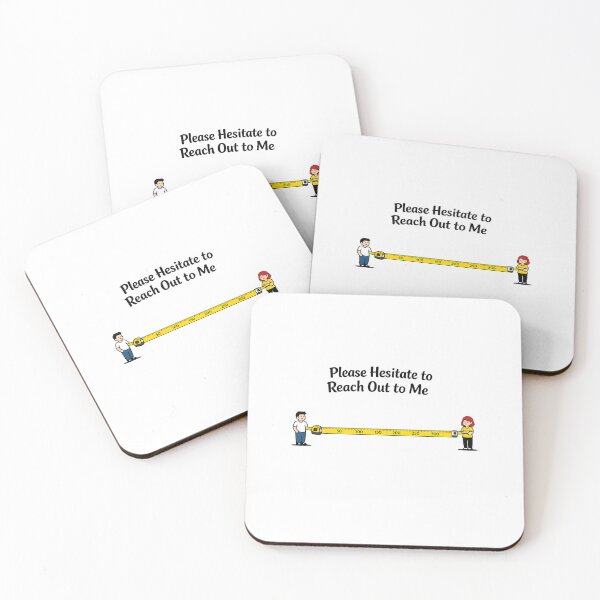 Item preview, Please Hesitate to Reach Out to Me - Introvert Measuring Tape designed and sold by inaveed.