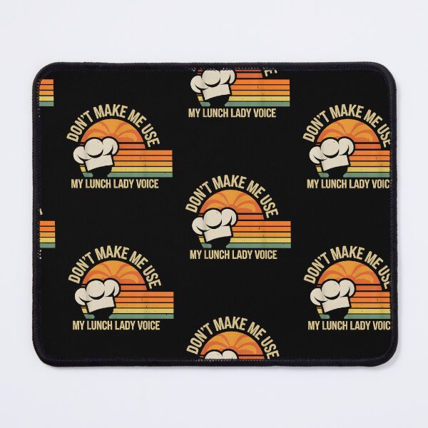 Item preview, Don't Make Me Use My Lunch Lady Voice Lunch Lady designed and sold by Goleon12.