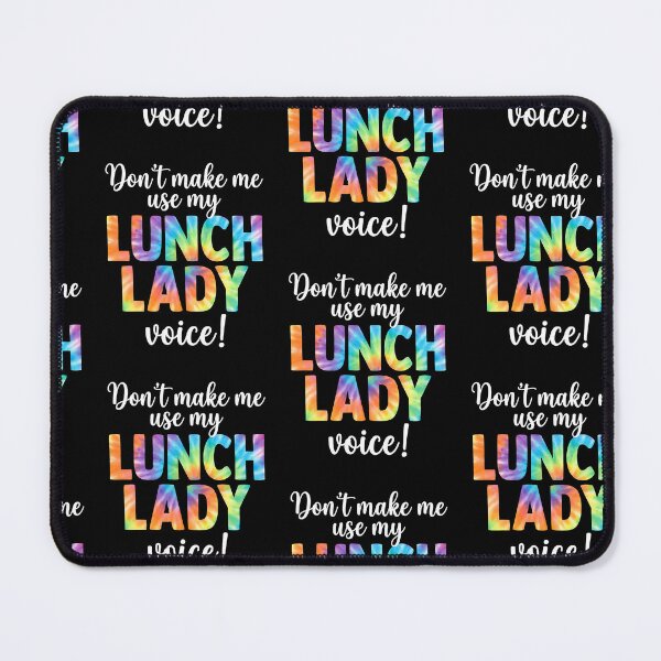 Item preview, Dont Make Me Use My Lunch Lady Voice designed and sold by Goleon12.