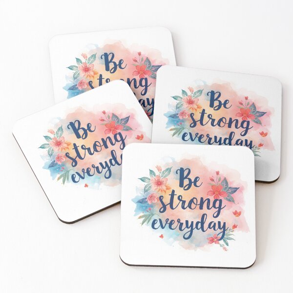 Item preview, Be strong every day  designed and sold by maya1994365365.
