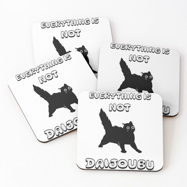 Item preview, Everything is not daijoubu cat- cute cat designed and sold by humunbean.