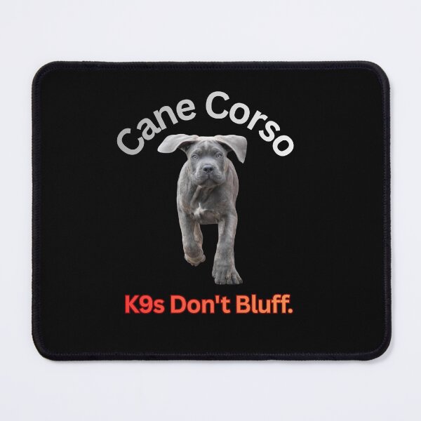 Item preview, Cane Corso: K9s Don't Bluff - Dog designed and sold by Rogue-Threads.