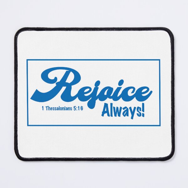 Item preview, Words to live by series: Rejoice Always! designed and sold by GreatScottsArt.