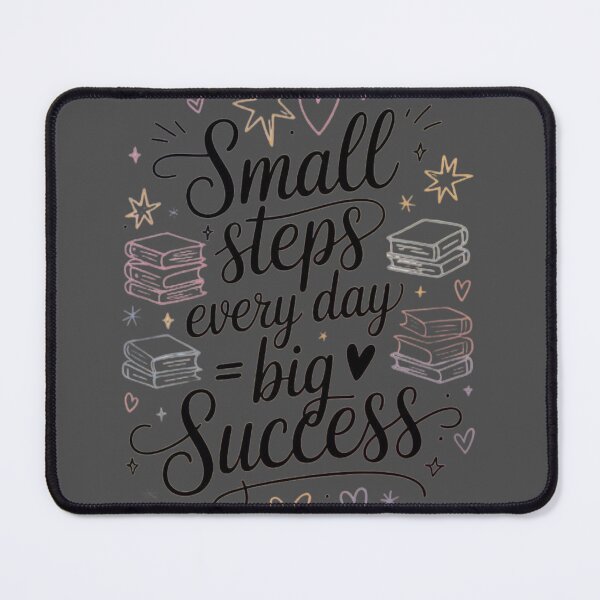 Item preview, Small Steps Every Day Motivational Quote designed and sold by NiDev26.