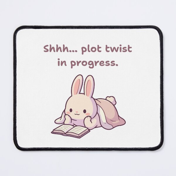 Item preview, Shhh... plot twist in progress designed and sold by BlissThreads.