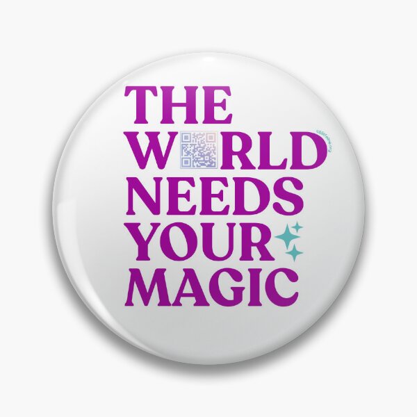 Item preview, The World Needs Your Magic Inspirational Quote designed and sold by Bethehealing.
