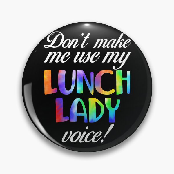Item preview, Don't Make Me Use My Lunch Lady Voice Volunteer Tie Dye designed and sold by Goleon12.