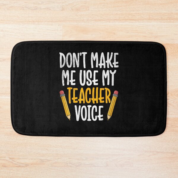 Item preview, Don’t Make Me Use My Teacher Voice Funny School Gift designed and sold by Goleon12.