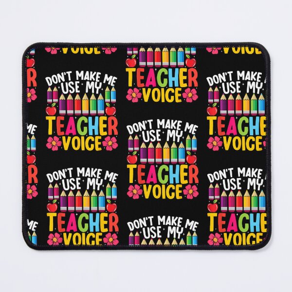 Item preview, Don’t Make Me Use My Teacher Voice Funny Saying designed and sold by Goleon12.