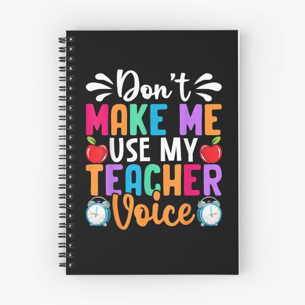 Item preview, Don’t Make Me Use My Teacher Voice Funny Saying designed and sold by Goleon12.