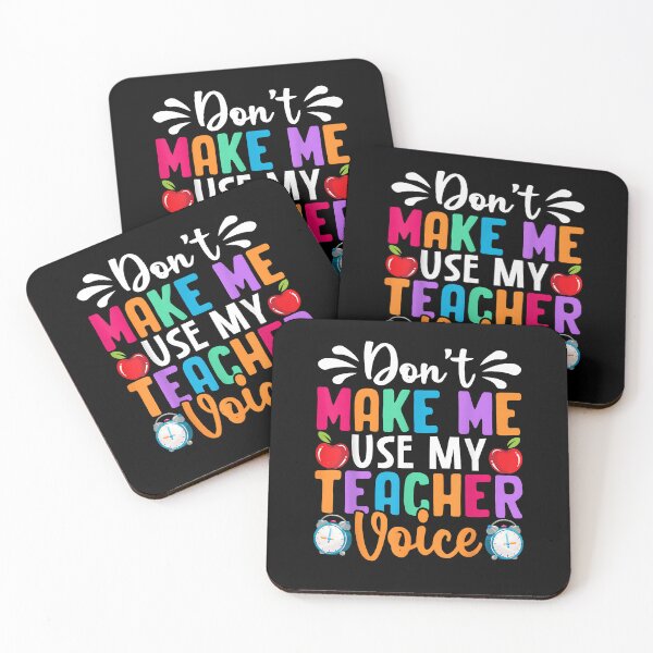 Item preview, Don’t Make Me Use My Teacher Voice Funny Saying designed and sold by Goleon12.
