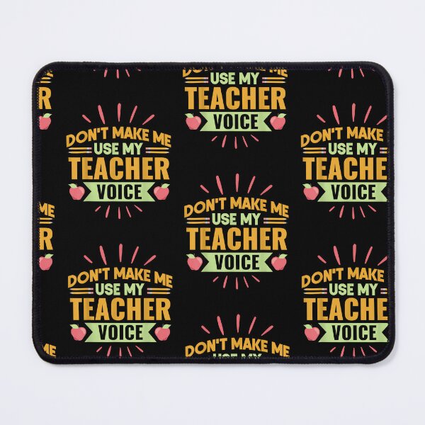 Item preview, Don't Make Me Use My Teacher Voice Men Women Kids designed and sold by Goleon12.