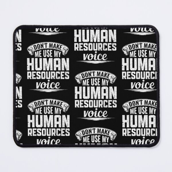 Item preview, Don't Make Me Use My Human Resources Voice - HR Management designed and sold by Goleon12.