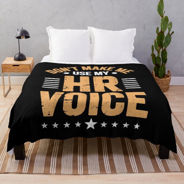 Item preview, Don't Make Me Use My HR Voice designed and sold by Goleon12.