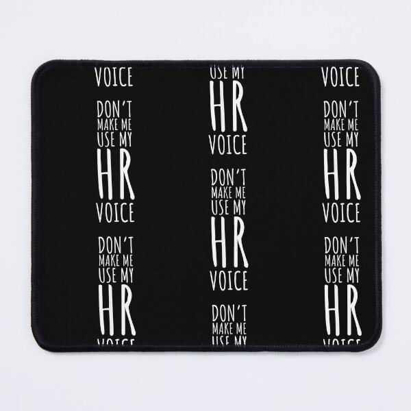 Item preview, Don't Make Me Use My Hr Voice Human Resources Funny Job designed and sold by Goleon12.