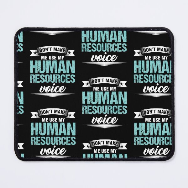 Item preview, HR Officer Don't Make Me Use My Human Resources Voice designed and sold by Goleon12.
