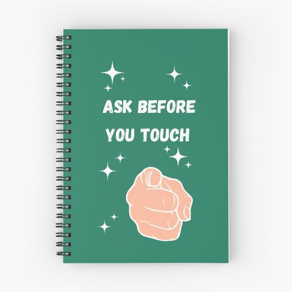 Item preview, Ask before you touch. designed and sold by MyHappyArtShop.